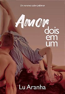 Amor dois em um