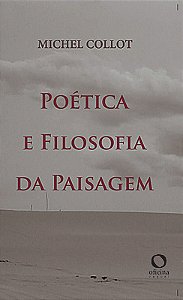 Poética e filosofia da paisagem