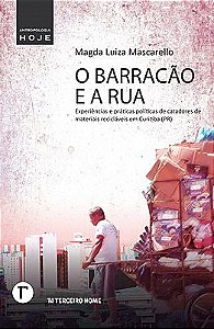 O barracão e a rua