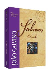 Comentário de Salmos - Vol 2 - João Calvino