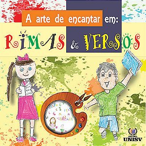 A ARTE DE ENCANTAR EM RIMAS E VERSOS