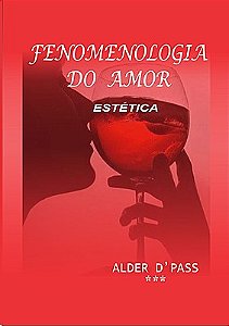 FENOMENOLOGIA DO AMOR