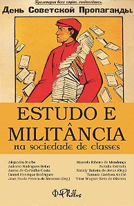 ESTUDO E MILITÂNCIA NA SOCIEDADE DE CLASSES