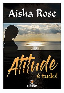 Atitude é Tudo