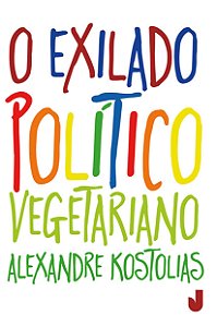 O exilado político vegetariano