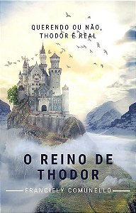 O REINO DE THODOR