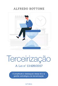 Terceirização - A Lei nº 13.429/2017