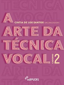A arte da técnica vocal : caderno 2