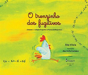 O Trenzinho dos Fugitivos