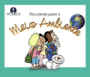 Educando para o Meio Ambiente