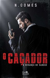 O Caçador - A Herança de Sangue