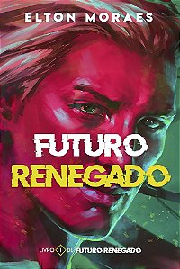 Futuro Renegado
