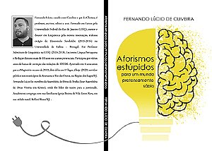 Aforismos estúpidos para um mundo pretensamente sábio