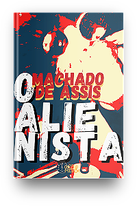 O Alienista