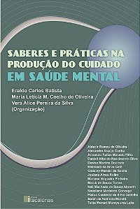 Saberes e Práticas na Produção do Cuidado em Saúde Mental