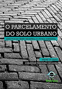 O parcelamento do solo urbano