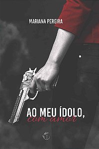 Ao meu ídolo, com amor