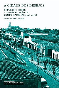 A cidade dos desejos: reflexões sobre a modernização [...]