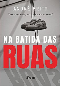 NA BATIDA DAS RUAS