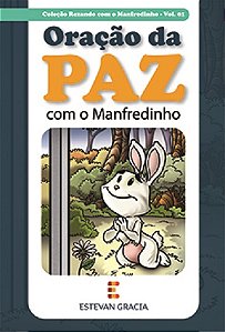 Oração da Paz com o Manfredinho