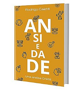 Ansiedade: uma análise cristã