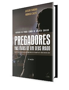 Pregadores nas Mãos de um Deus Irado