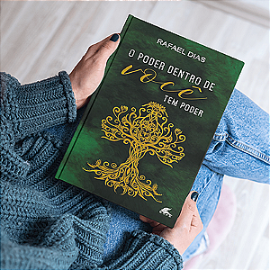 O Poder dentro de Você, você tem Poder