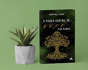 O Poder dentro de Você, você tem Poder