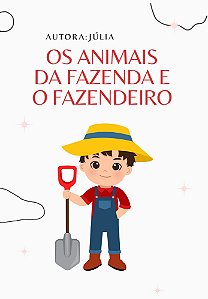 OS ANIMAIS DA FAZENDA E O FAZENDEIRO