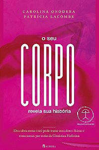 O seu corpo revela sua história