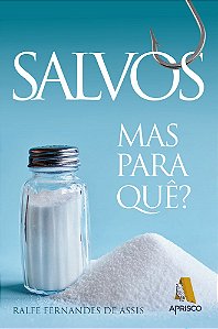 Salvos: Mas para quê?
