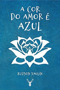 A Cor do Amor é Azul