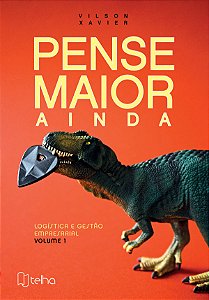 Pense maior ainda