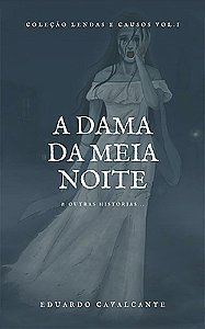 A Dama da Meia Noite e Outras Historias