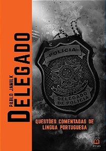 Delegado: questões comentadas de Língua Portuguesa