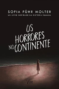 Os Horrores no Continente