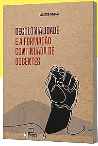 Decolonialidade e a formação continuada de docentes