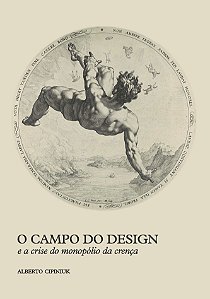 O campo do design e a crise do monopólio da crença