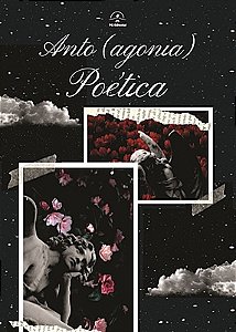 Anto(agonia) poética