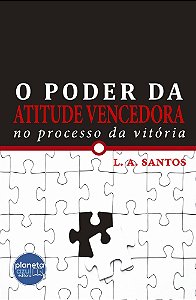 O Poder da Atitude Vencedora no Processo da Vitória