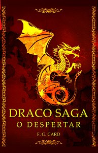 DRACO SAGA: O DESPERTAR - Livro 1 - 4ª Edição