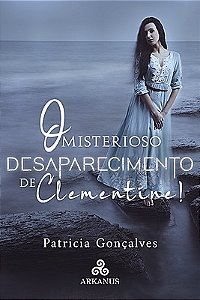 O misterioso desaparecimento de Clementine! (Parte I)