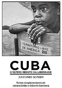 Cuba- O Último reduto da liberdade