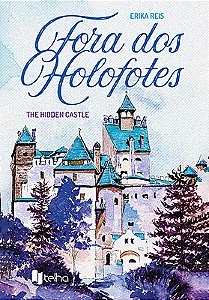 Fora dos holofotes: the hidden castle