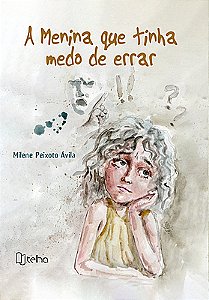 A menina que tinha medo de errar