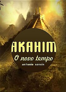 Akahin- O novo tempo