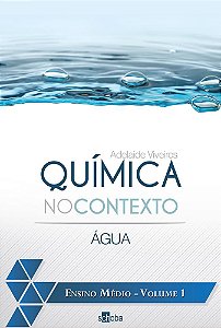 Química no Contexto - Água - Vol. 1