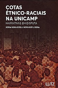 Cotas Étnico-Raciais na Unicamp: Narrativas em Disputa