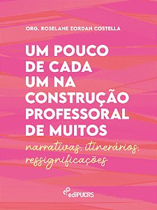 Um pouco de cada um na construção professoral de muitos