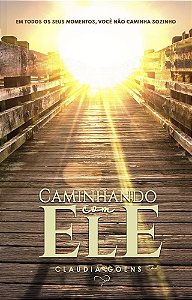 Caminhando com Ele